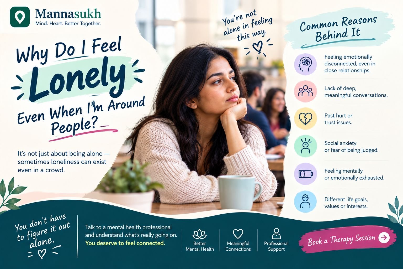 Why do I feel lonely even when I’m around people?